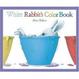 Cover of White Rabbit's Color Book
