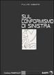 Cover of Sul conformismo di sinistra