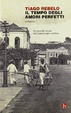 Cover of Il tempo degli amori perfetti