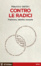 Cover of Contro le radici
