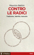 Cover of Contro le radici