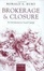 Cover of "Brokerage and Closure"