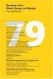 Cover of Seventy-nine Short Essays on Design
