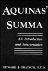 Aquinas' Summa : An Introduction and Interpretation