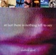 Cover of At Last There is Nothing Left to Say