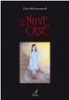 Cover of Le nove case