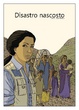 Cover of Disastro nascosto