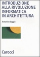 Cover of Introduzione alla rivoluzione informatica in architettura