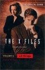 All Things (The Official Guide to the X-Files, Vol. 6)