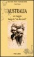 Cover of Australia. Un viaggio lungo le «vie dei canti»