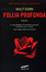 Cover of Follia profonda