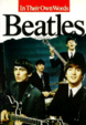 Cover of The Beatles : In Their Own Words