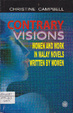 Contrary visions