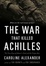 Cover of The War That Killed Achilles