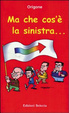 Cover of Ma che cos'è la sinistra…