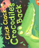 Cover of Click Clack, Crocodile's Back