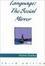 Cover of 'Language, the Social Mirror'