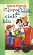 Cover of Clorofilla dal cielo blu