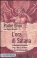 Cover of L'ora di Satana. A Medjugorje la Madonna svela l'attacco del male al mondo contemporaneo