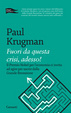 Cover of Fuori da questa crisi, adesso!
