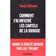 Cover of Comment j'ai infiltré les cartels de la drogue