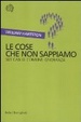 Cover of Le cose che non sappiamo