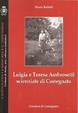 Cover of Luigia e Teresa Ambrosetti scienziate di Castegnato