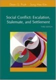 Social Conflict : Escalation, Stalemate, and Settlement (3rd Edition)