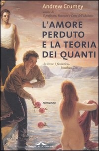 Image of L'amore perduto e la Teoria dei quanti