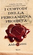 Cover of I custodi della pergamena proibita