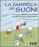 Cover of La fabbrica dei suoni