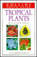 Cover of Collins Guide to Tropical Plants