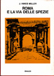 Cover of Roma e la via delle spezie