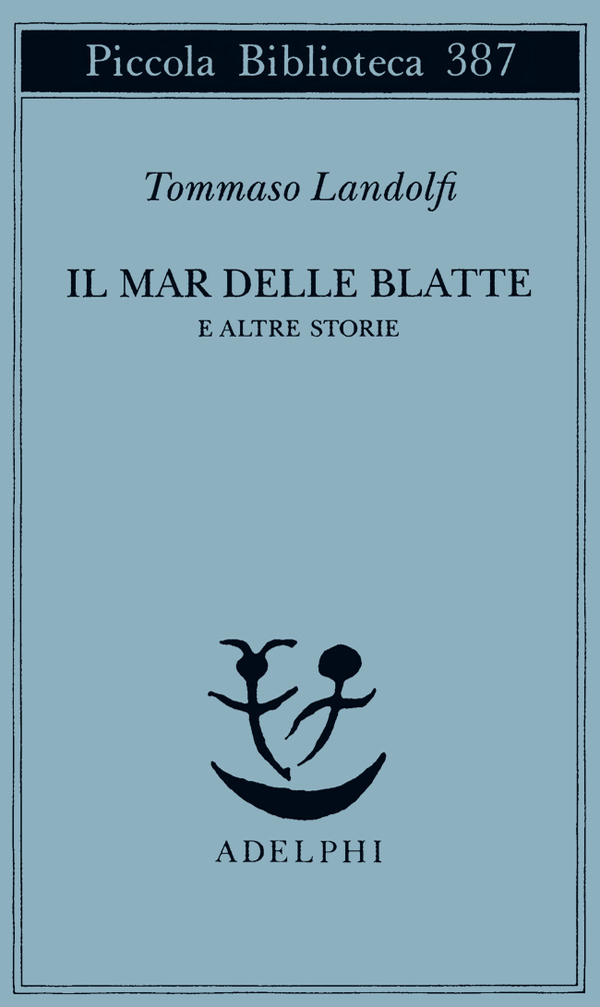 More about Il Mar delle Blatte e altre storie