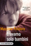 Cover of Eravamo solo bambini