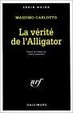Cover of La vérité de l'Alligator