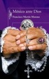 Cover of México ante Dios