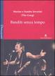 Cover of Banditi senza tempo