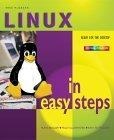 Linux in Easy Steps (In Easy Steps)