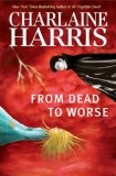 More about From Dead to Worse