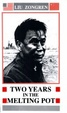 Cover of Two years in the melting pot