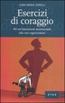 Cover of Esercizi di coraggio