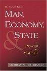 Man, Economy, and State with Power and Market (Scholars Edition)