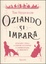 Cover of Oziando si impara. Educare i figli a essere autonomi e conquistare la serenità