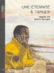 Cover of Une éternité à Tanger