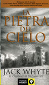 La pietra del cielo Le cronache di Camelot