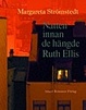 Cover of Natten innan de hängde Ruth Ellis