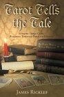 Tarot Tells The Tale : Explore Three Card Readings Through Familiar Stories