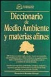 Cover of Diccionario de Medio Ambiente y materias afines
