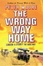 Cover of The Wrong Way Home